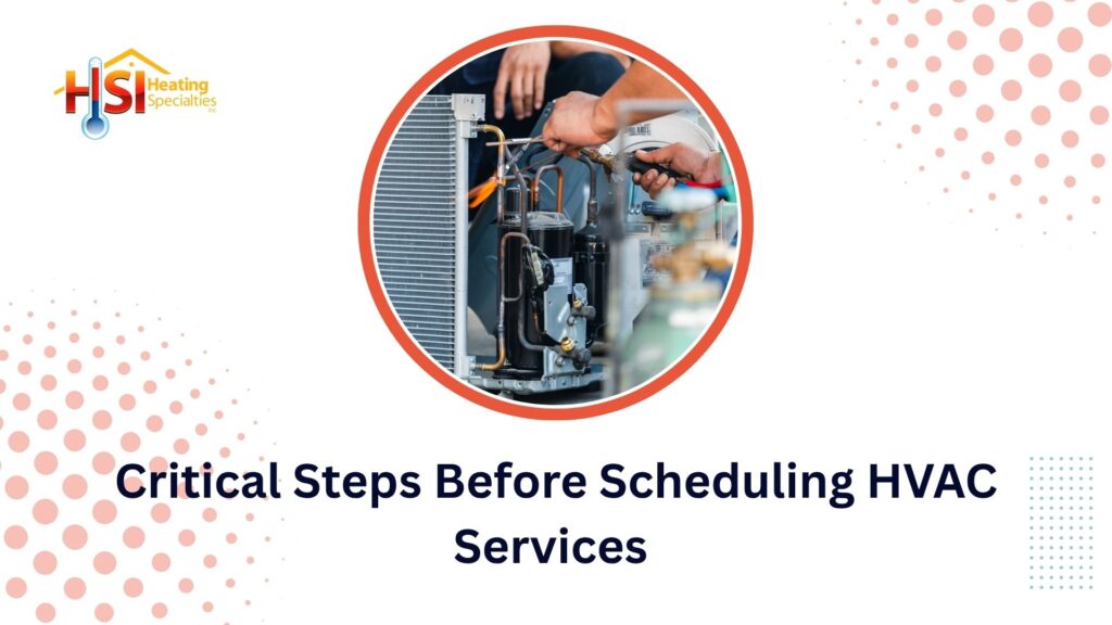 Critical Steps Before Scheduling HVAC Services